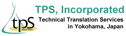 TPS, Incorporated / Technical Translation Services
in Yokohama, Japan